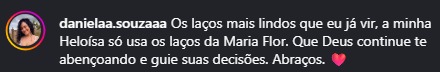 Depoimento de cliente da Maria Flor Menina 6